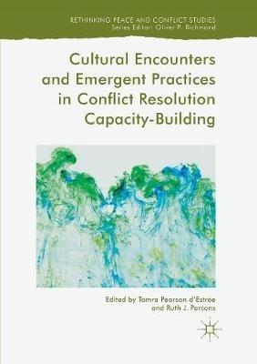 Cultural Encounters and Emergent Practices in Conflict Resolution Capacity-Building - cover