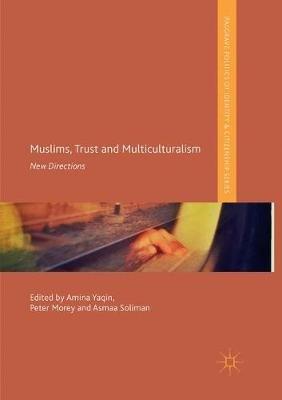 Muslims, Trust and Multiculturalism: New Directions - cover