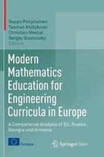 Modern Mathematics Education for Engineering Curricula in Europe: A Comparative Analysis of EU, Russia, Georgia and Armenia