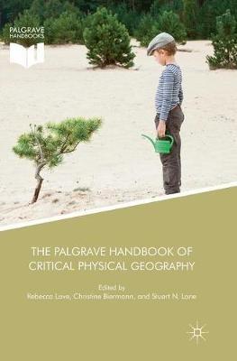 The Palgrave Handbook of Critical Physical Geography - cover