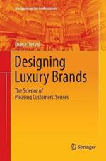 Designing Luxury Brands: The Science of Pleasing Customers’ Senses
