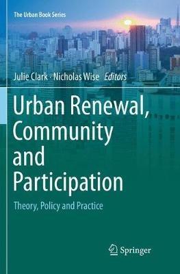 Urban Renewal, Community and Participation: Theory, Policy and Practice - cover