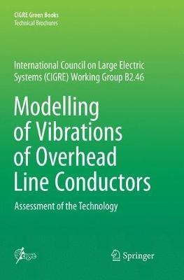 Modelling of Vibrations of Overhead Line Conductors: Assessment of the Technology - cover