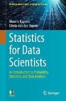 Statistics for Data Scientists: An Introduction to Probability, Statistics, and Data Analysis