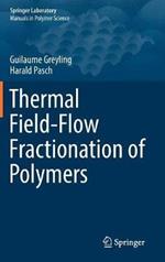 Thermal Field-Flow Fractionation of Polymers