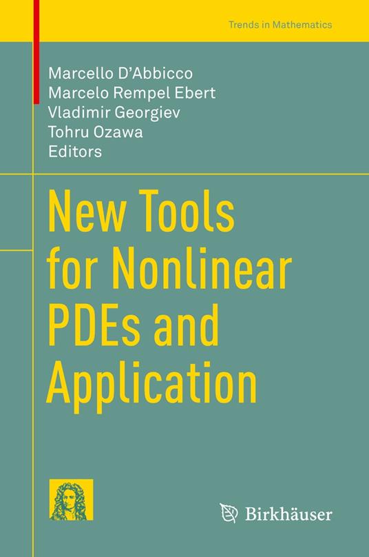 New Tools for Nonlinear PDEs and Application