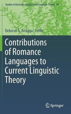 Contributions of Romance Languages to Current Linguistic Theory - cover