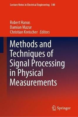 Methods and Techniques of Signal Processing in Physical Measurements - cover