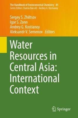 Water Resources in Central Asia: International Context - cover