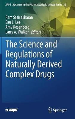 The Science and Regulations of Naturally Derived Complex Drugs - cover