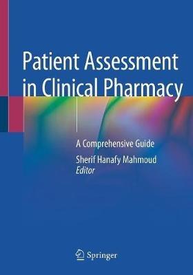 Patient Assessment in Clinical Pharmacy: A Comprehensive Guide - cover