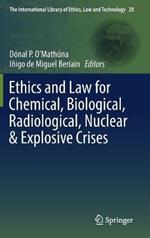 Ethics and Law for Chemical, Biological, Radiological, Nuclear & Explosive Crises