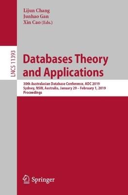 Databases Theory and Applications: 30th Australasian Database Conference, ADC 2019, Sydney, NSW, Australia, January 29 – February 1, 2019, Proceedings - cover
