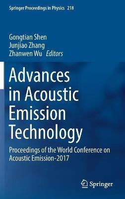 Advances in Acoustic Emission Technology: Proceedings of the World Conference on Acoustic Emission-2017 - cover