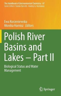 Polish River Basins and Lakes – Part II: Biological Status and Water Management - cover