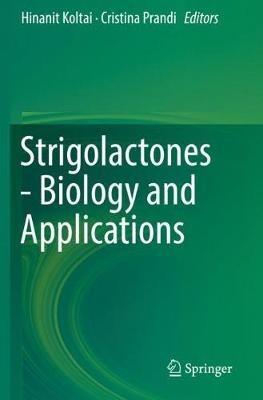 Strigolactones - Biology and Applications - cover