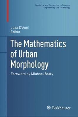 The Mathematics of Urban Morphology - cover