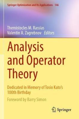 Analysis and Operator Theory: Dedicated in Memory of Tosio Kato’s 100th Birthday - cover