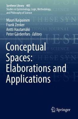 Conceptual Spaces: Elaborations and Applications - cover