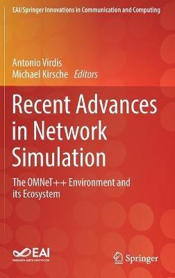 Recent Advances in Network Simulation: The OMNeT++ Environment and its Ecosystem - cover