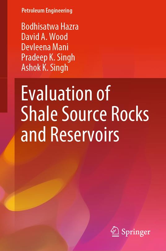 Evaluation of Shale Source Rocks and Reservoirs