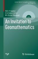 An Invitation to Geomathematics - Willi Freeden,Clemens Heine,M. Zuhair Nashed - cover