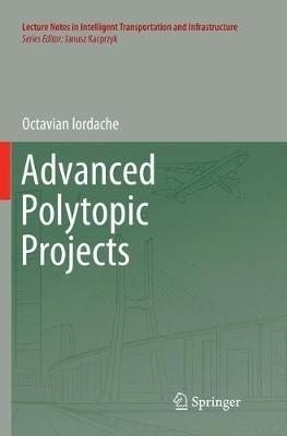 Advanced Polytopic Projects - Octavian Iordache - cover