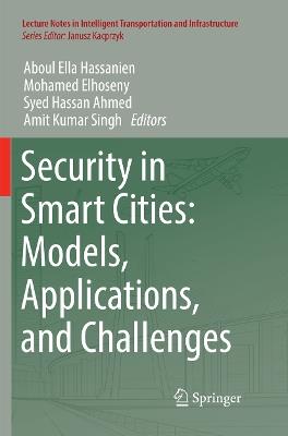 Security in Smart Cities: Models, Applications, and Challenges - cover