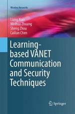 Learning-based VANET Communication and Security Techniques