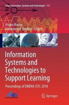 Information Systems and Technologies to Support Learning: Proceedings of EMENA-ISTL 2018 - cover
