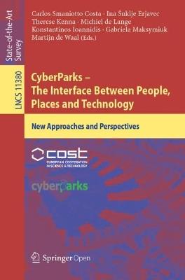 CyberParks – The Interface Between People, Places and Technology: New Approaches and Perspectives - cover