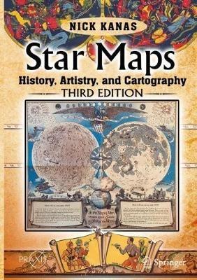 Star Maps: History, Artistry, and Cartography - Nick Kanas - cover