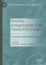Brazilian Evangelicalism in the Twenty-First Century
