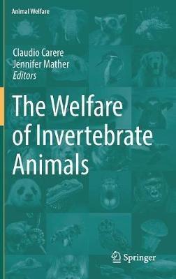 The Welfare of Invertebrate Animals - cover