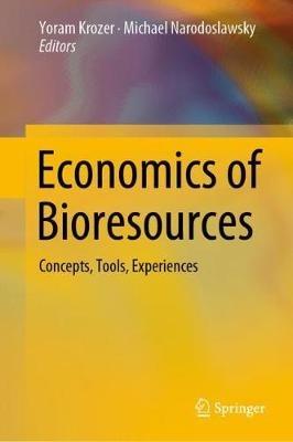 Economics of Bioresources: Concepts, Tools, Experiences - cover