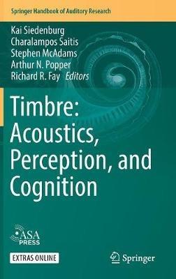 Timbre: Acoustics, Perception, and Cognition - cover