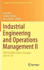 Industrial Engineering and Operations Management II: XXIV IJCIEOM, Lisbon, Portugal, July 18–20