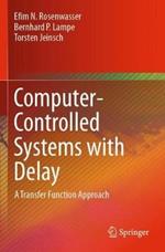 Computer-Controlled Systems with Delay: A Transfer Function Approach
