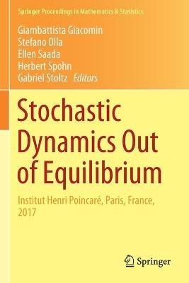 Stochastic Dynamics Out of Equilibrium: Institut Henri Poincaré, Paris, France, 2017 - cover