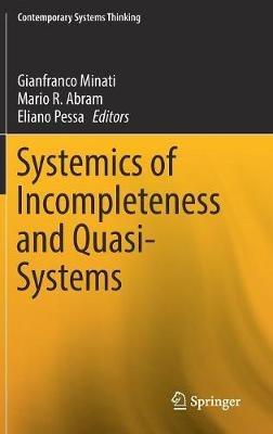 Systemics of Incompleteness and Quasi-Systems - cover