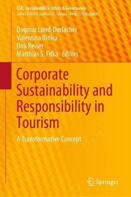 Corporate Sustainability and Responsibility in Tourism: A Transformative Concept - cover