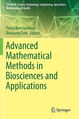Advanced Mathematical Methods in Biosciences and Applications - cover