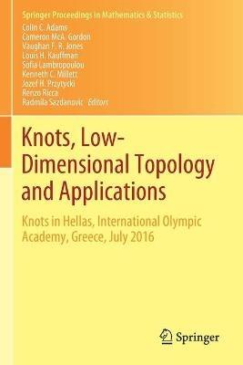 Knots, Low-Dimensional Topology and Applications: Knots in Hellas, International Olympic Academy, Greece, July 2016 - cover