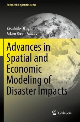 Advances in Spatial and Economic Modeling of Disaster Impacts - cover