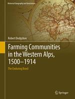 Farming Communities in the Western Alps, 1500–1914