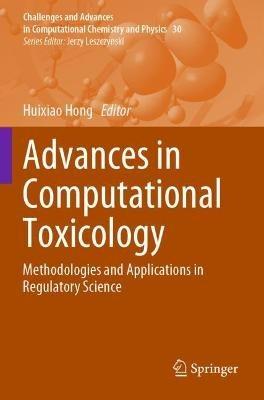 Advances in Computational Toxicology: Methodologies and Applications in Regulatory Science - cover