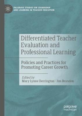 Differentiated Teacher Evaluation and Professional Learning: Policies and Practices for Promoting Career Growth - cover
