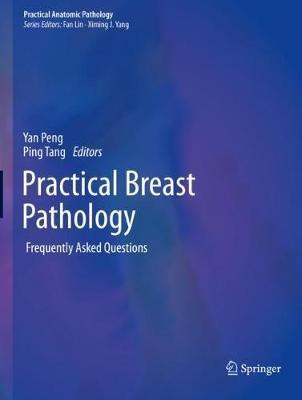 Practical Breast Pathology: Frequently Asked Questions - cover