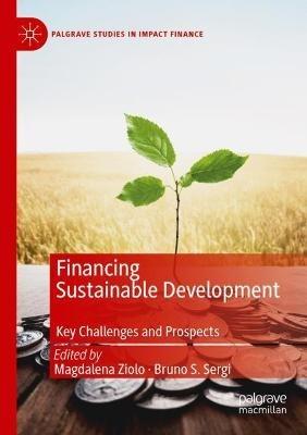 Financing Sustainable Development: Key Challenges and Prospects - cover