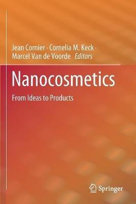 Nanocosmetics: From Ideas to Products - cover